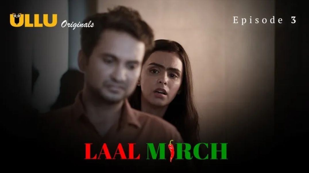 Laal Mirch S01E03