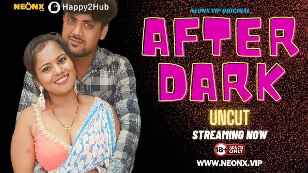 After_Dark_2024_UNRATED_720p_HEVC_HDRip_NeonX_Orig