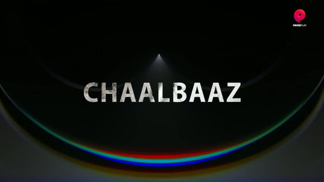 ⁣Chalbaaz S01E01 (2023) 1080p